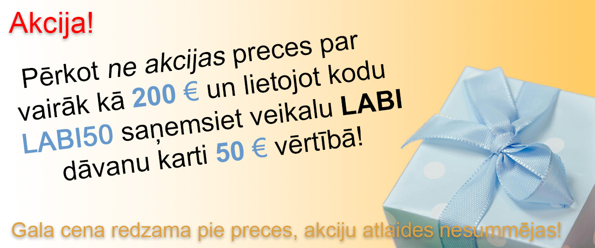 Ne akciju preču pirkumiem par vairāk kā 200 € saņemsiet veikalu LABI dāvanu karti 50 € vērtībā! Akcijas nesummējas.